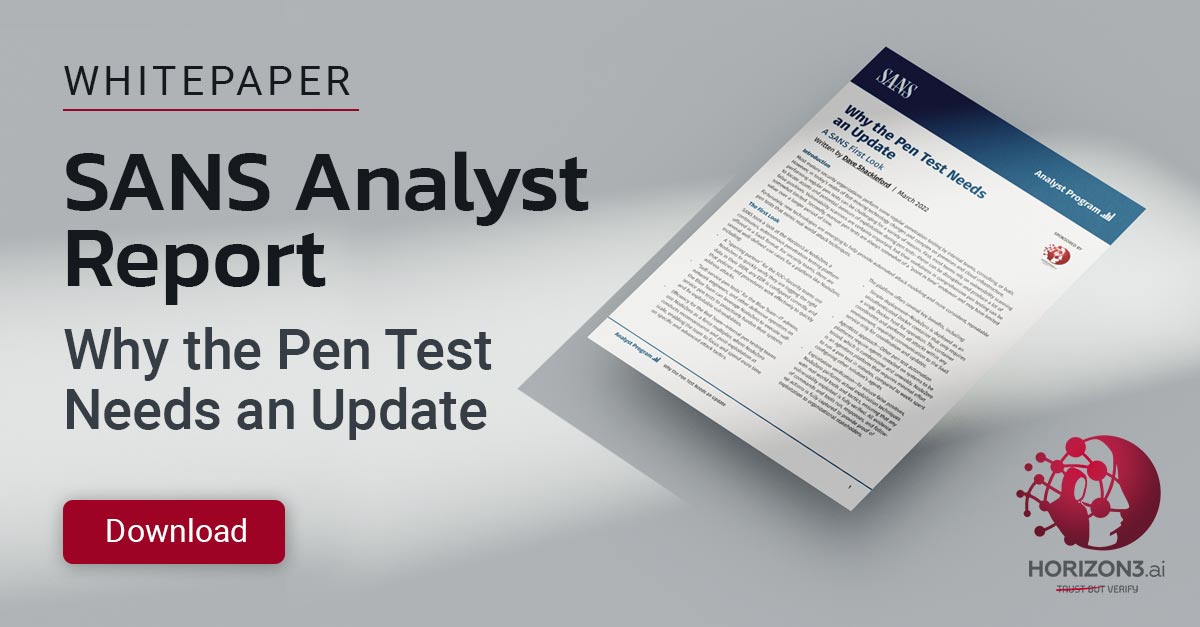 SANS Analyst Whitepaper: Why the Pen Test Needs an Update