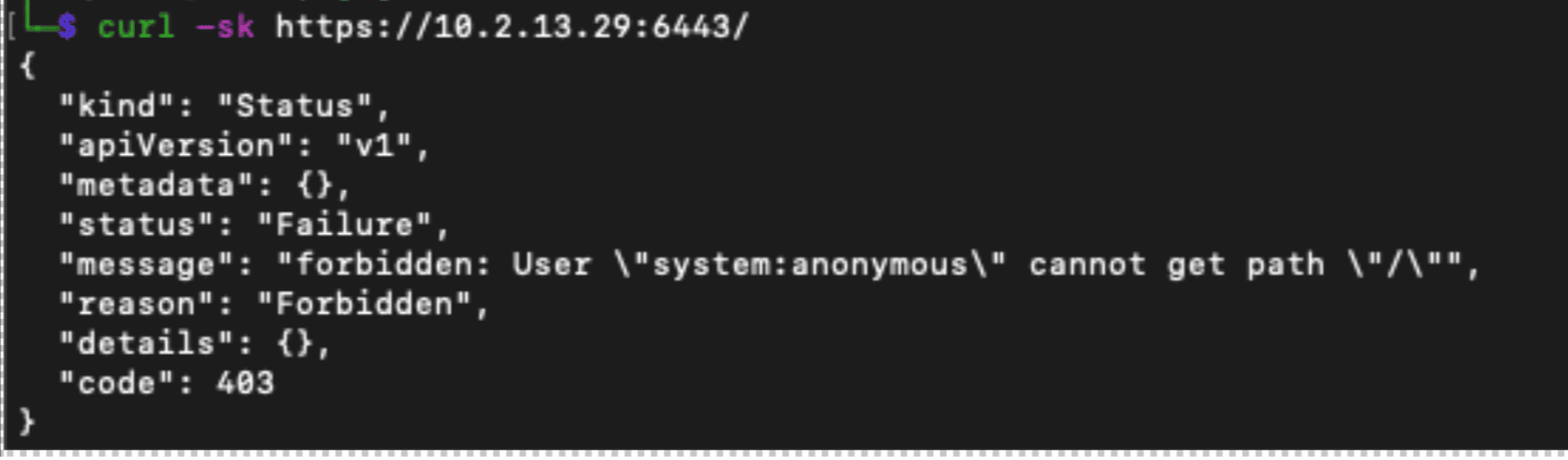 A GET request to the default Kubernetes API server port (6443) to check the response.