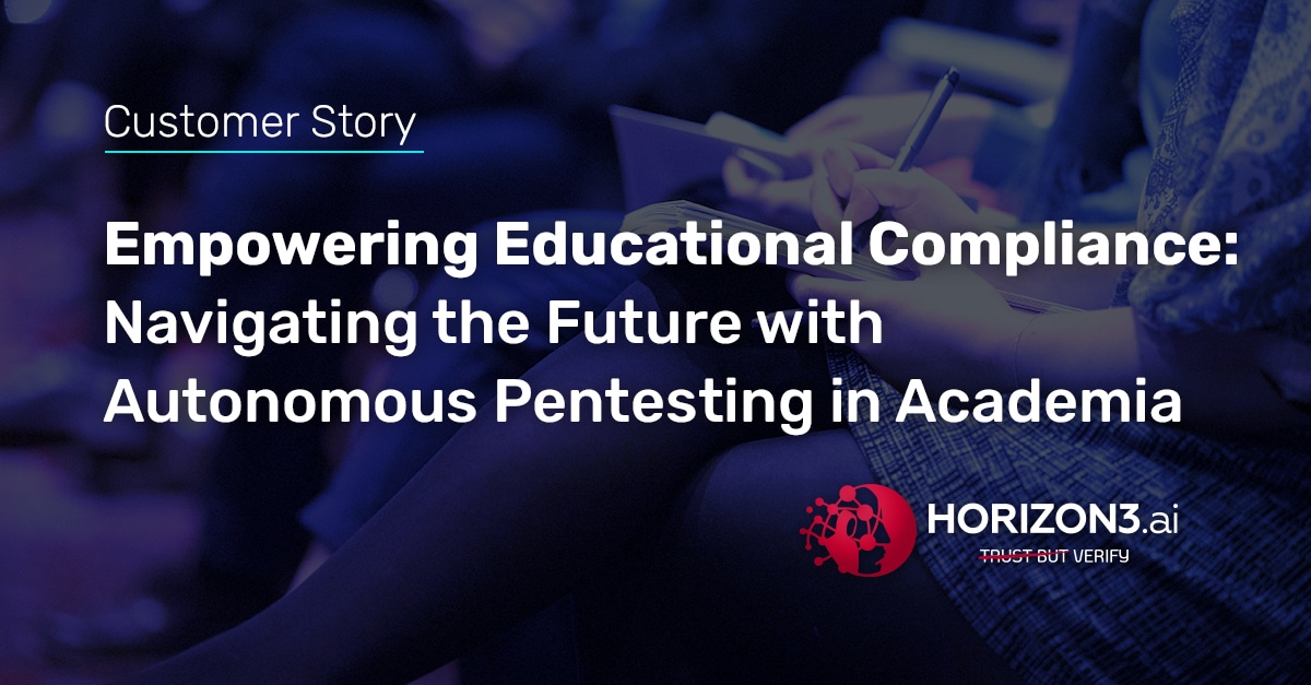 Empowering Educational Compliance: Navigating the Future with Autonomous Pentesting in Academia